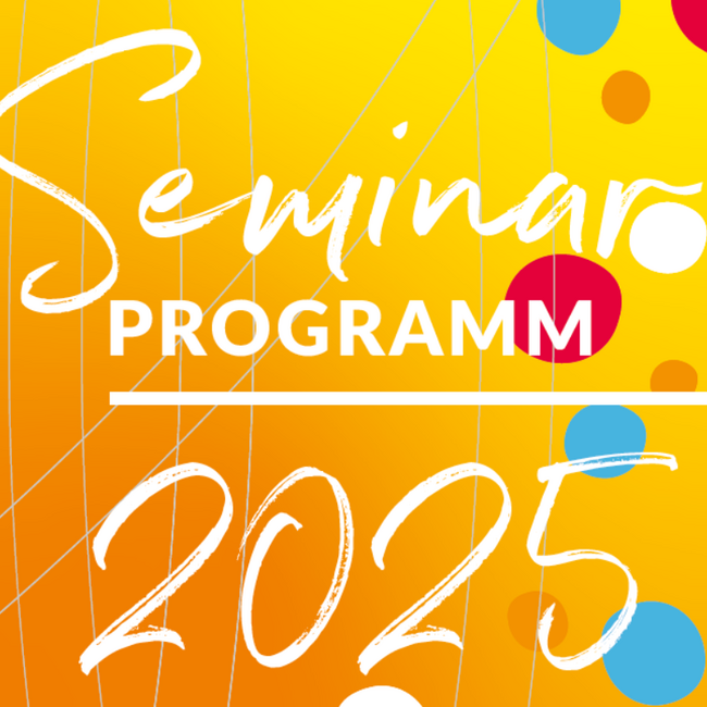 Newsbeitrag Seminarprogramm 2025